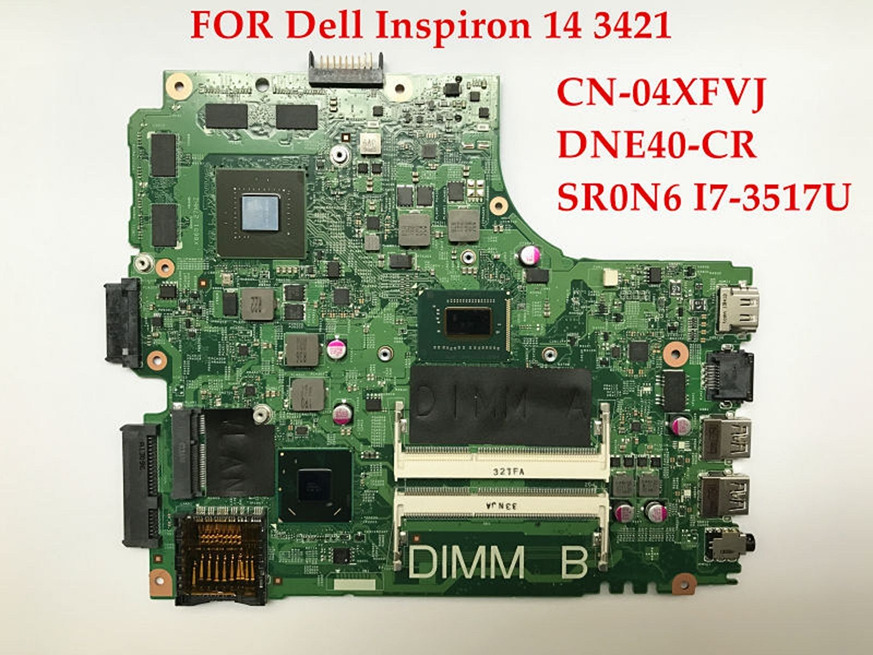 Dell 14R 3421 HM76 SR0N6 I7-3517U Motherboard CN-04XFVJ DNE40-CR - Click Image to Close